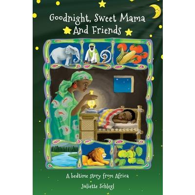 Goodnight, Sweet Mama and Friends