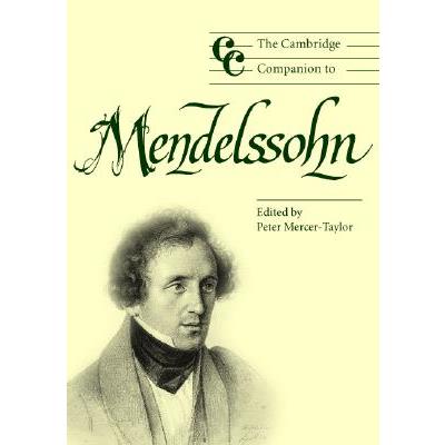 The Cambridge Companion to Mendelssohn