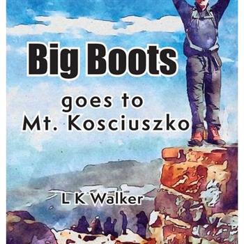 Big Boots goes to Mt. Kosciuszko