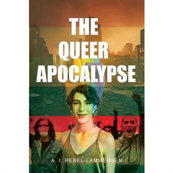 The Queer Apocalypse
