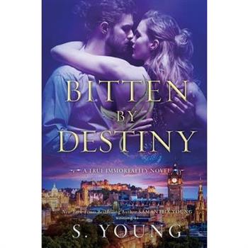 Bitten by Destiny
