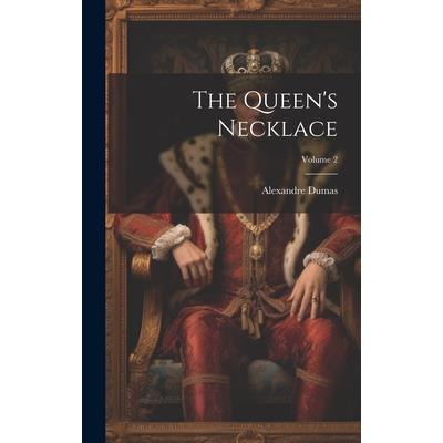 The Queen's Necklace; Volume 2