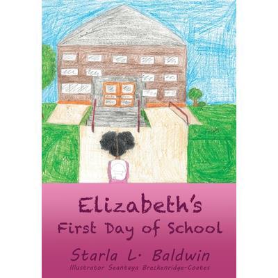 Elizabeth's First Day of School