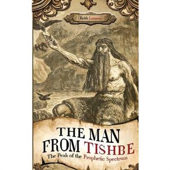The Man from Tishbe