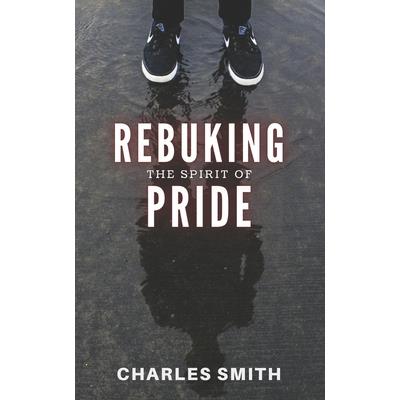 Rebuking The Spirit of Pride