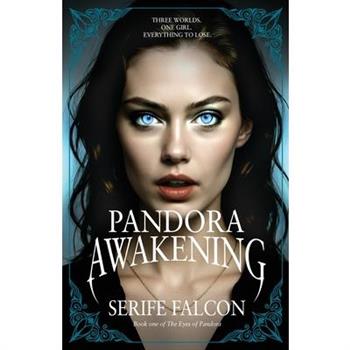 Pandora Awakening