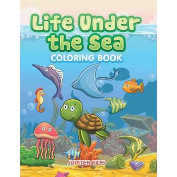 Life Under the Sea Coloring Book