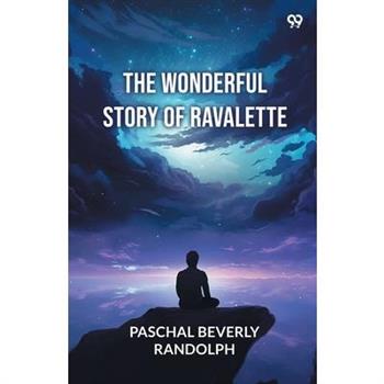 The Wonderful Story Of Ravalette