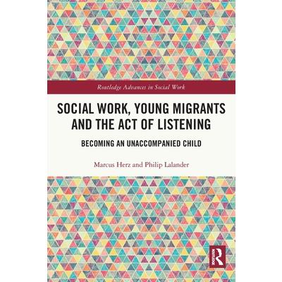 Social Work, Young Migrants and the Act of Listening