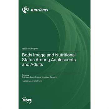 Body Image and Nutritional Status Among Adolescents and Adults
