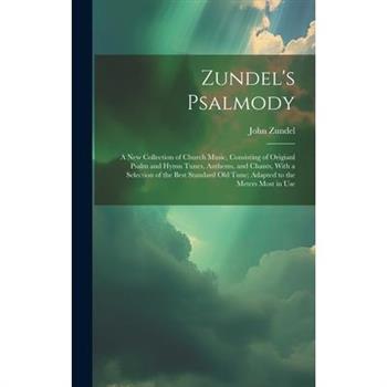 Zundel's Psalmody