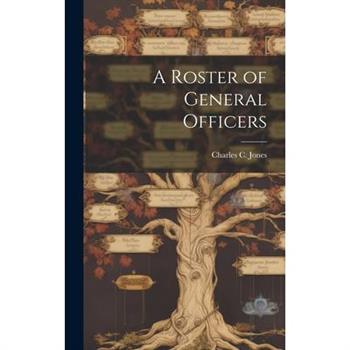 A Roster of General Officers