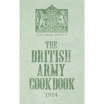 The British Army Cook Book 1914