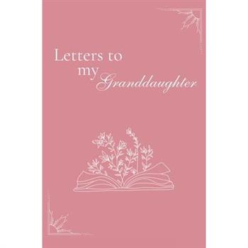 Letters to my Granddaughter