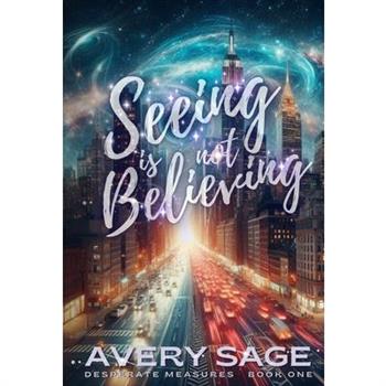 Seeing is Not Believing