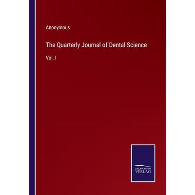 The Quarterly Journal of Dental Science