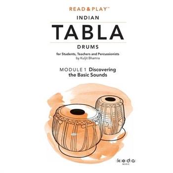 Read and Play Indian Tabla Drums MODULE 1 Read and Play Indian Tabla Drums MODULE 1