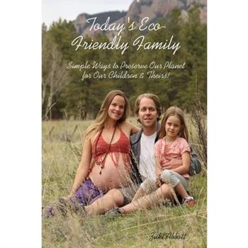 Today’s Eco-Friendly Family