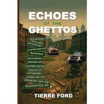 ECHOES Of THE GHETTOS