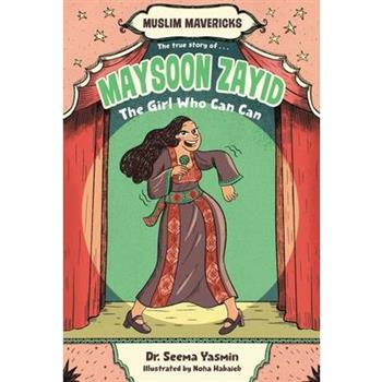 Maysoon Zayid, the Girl Who Can Can