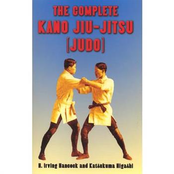 The Complete Kano Jiu-jitsu (Judo)
