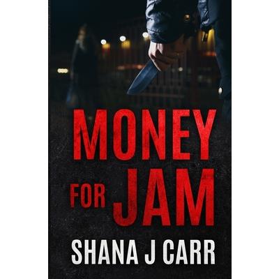Money For Jam