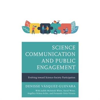 Science Communication and Public Engagement