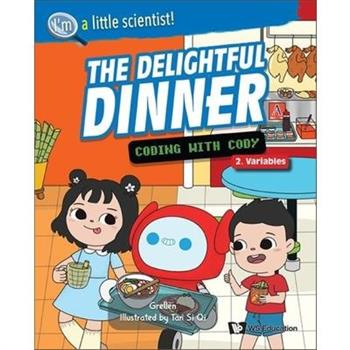 Delightful Dinner, The: Coding with Cody