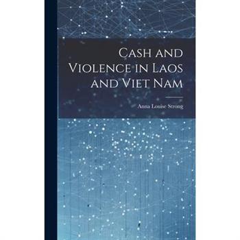 Cash and Violence in Laos and Viet Nam