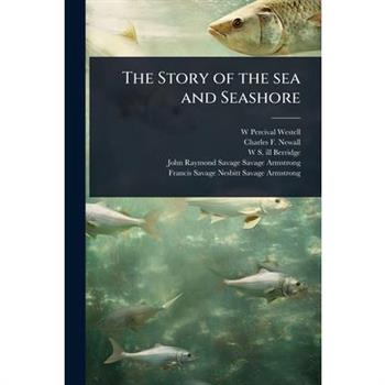 The Story of the sea and Seashore
