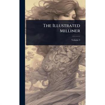 The Illustrated Milliner
