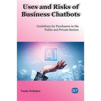 Uses and Risks of Business Chatbots