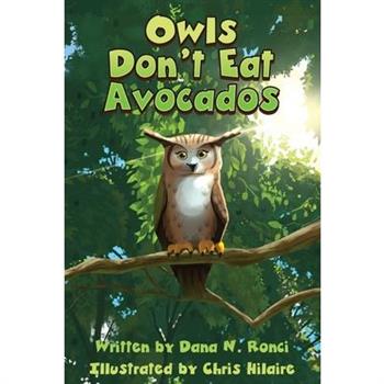 Owls Don't Eat Avocados