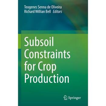 Subsoil Constraints for Crop Production