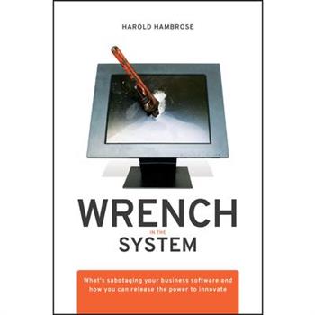 Wrench in the System