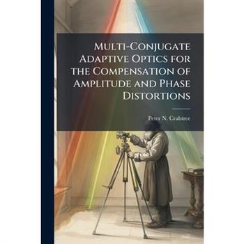 Multi-Conjugate Adaptive Optics for the Compensation of Amplitude and Phase Distortions