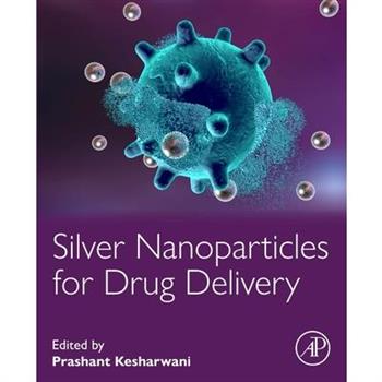 Silver Nanoparticles for Drug Delivery