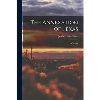 The Annexation of Texas