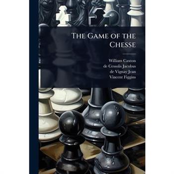 The Game of the Chesse