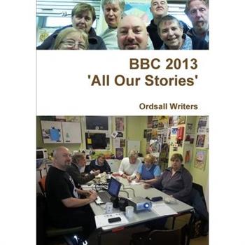BBC 2013 - ’All Our Stories’