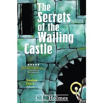 The Secrets of the Wailing Castle