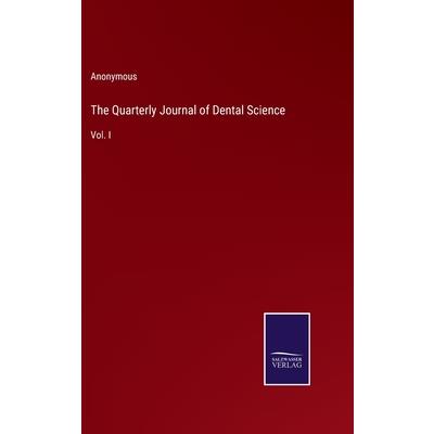 The Quarterly Journal of Dental Science