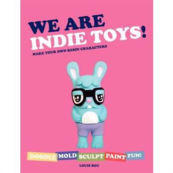 We Are Indie Toys