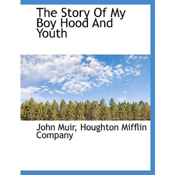 The Story of My Boy Hood and Youth