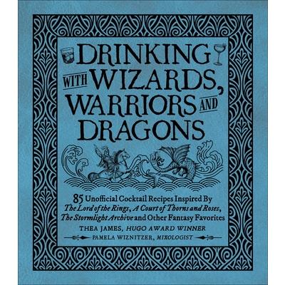 Drinking with Wizards, Warriors and Dragons
