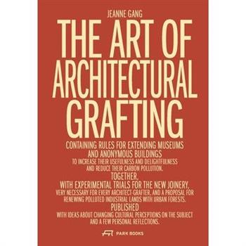 The Art of Architectural Grafting