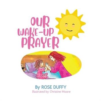 Our Wake-Up Prayer (Girl's Version)
