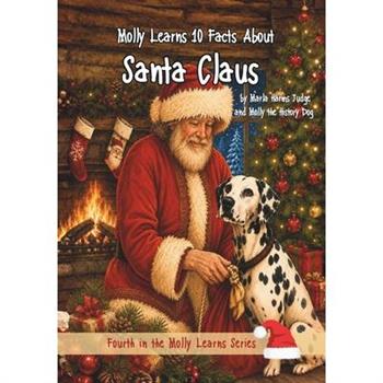 Molly Learns 10 Facts About Santa Claus