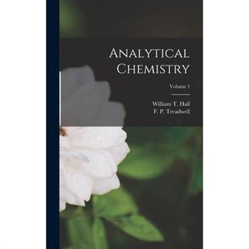 Analytical Chemistry; Volume 1