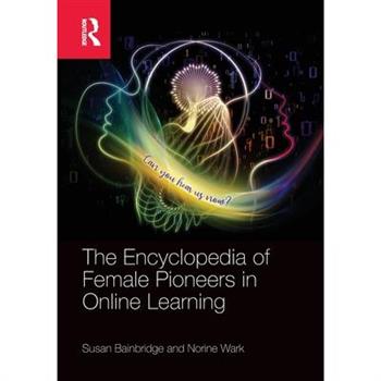 The Encyclopedia of Female Pioneers in Online Learning